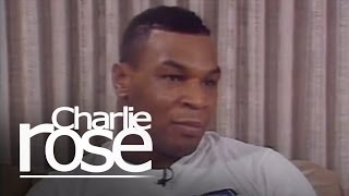 Mike Tyson  Charlie Rose [upl. by Jarnagin]