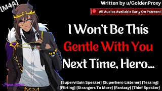 M4A Falling For A Flirty Supervillain Supervillain Speaker Hero Listener Teasing [upl. by Magnum]