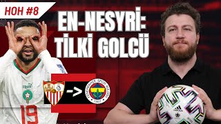 EnNesyri zu Fenerbahçe Zeki Bitirici Kurnaz Edin Dzeko Kıyası  HOH 8 [upl. by Neelyad]