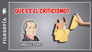 🗣️​Qué es el CRITICISMO y ejemplos  Representantes y características del criticismo [upl. by Nottirb]