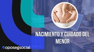 Cuerpo de Administrativos de la Seguridad Social Nacimiento y cuidado del menor [upl. by Aloisius]