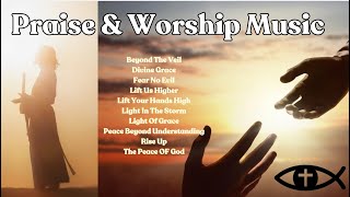 Praise amp Worship Music Uplifting Songs to Praise God [upl. by Arther]