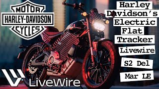 All New Livewire S2 Del Mar LE Harley Davidsons all electric flat tracker [upl. by Eniretak969]