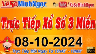 Xổ Số Minh Ngọc Trực Tiếp Xổ Số Ngày 08102024 KQXS Miền Nam XSMN Miền Trung XSMT Miền Bắc XSMB [upl. by Euqinim]