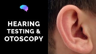 Otoscopy and Hearing Assessment  Ear Examination  Rinne’s amp Webers test  OSCE Guide [upl. by Yboc283]