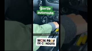 Rétrograder en sortie autoroute Mon Prof De Conduite [upl. by Ahsinik]