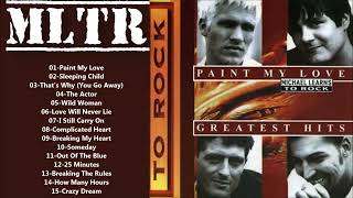 Michael Learns To Rock Paint My Love Greatest Hits Full Album [upl. by Klapp802]