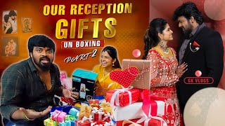 Unboxing Our Reception Gifts with Family  Unboxing Video🎁  Part 2  Gk Vlogs [upl. by Reynolds611]