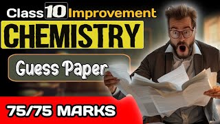 10th Chemistry Guess Paper  Chemistry Important Questions  Improvement Exams chemistry class10 [upl. by Meggi]