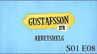 Gustafsson 3 tr  S01e08  Arbetshelg [upl. by Salokkin]