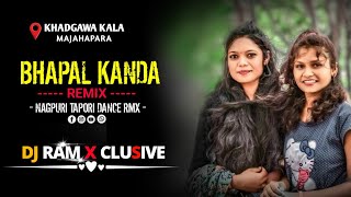 Bhapal Kanda  Tapori Dance Rmx  भापल कांदा  DJ RAM X CLUSIVE [upl. by Roselyn]