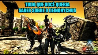 Tudo Sobre o Deinonychus  Ark Survival Evolved PT BR [upl. by Erb914]