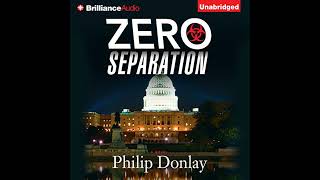 Zero Separation Audiobook by Philip Donlay [upl. by Najtsirk499]