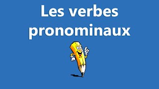 Les verbes pronominaux  La conjugaison [upl. by Ndnarb]