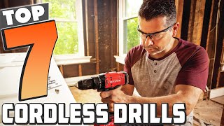 7 Best Cordless Drills for Home and Professional Use [upl. by Tterraj]