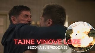 Tajne vinove loze 3 sezona 32 epizoda  Vuk saznaje za Zorana i Veru Dešava se eksplozija [upl. by Samtsirhc]