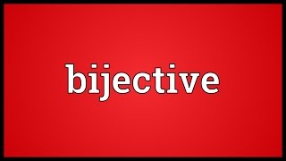 Bijective Meaning [upl. by Isman613]