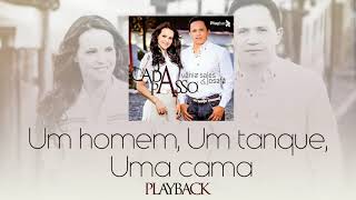 Vânia Sales e Josafá  Um Homem Um Tanque Uma Cama  Playback [upl. by Ailasor]