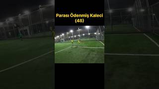 Parası Ödenmiş Kaleci 48 futbol halisaha kaleci [upl. by Hammad]