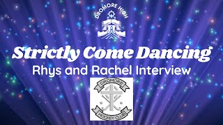 Strictly Come Dancing Rhys and Rachel Interview [upl. by Marylinda906]