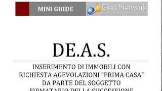 DEAS  Inserimento di immobili con agevolazione prima casa  dichiarante modello telematico [upl. by Firman]