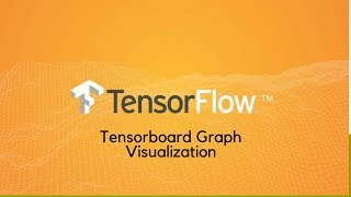 Tensorflow Graph Visualization using Tensorboard [upl. by Yellac]