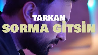 TARKAN  Sorma Gitsin Official Visualiser [upl. by Chiles]