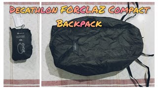 Decathlon FORCLAZ Compact Backpack TRAVEL 10L BlackIndiaunboxedDecathlon [upl. by Ahsiekin]