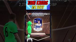 THÀNH HOÀ  TONI KROOS 24 TOTY TIỀN VỆ KHỦNG HƠN CẢ ICON thànhhòa fconline FO4 shorts [upl. by Ayotl]