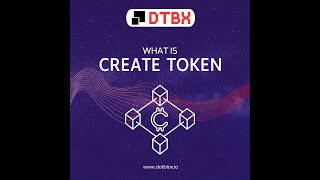 WHAT IS DTBX CREATE TOKEN [upl. by Dannie]