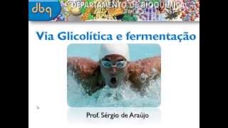 Curso de Bioquímica Glicolise e fermentacao [upl. by Frans390]