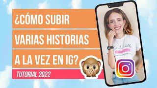 ¿Como SUBIR varias historias A LA VEZ en INSTAGRAM [upl. by Aissyla]