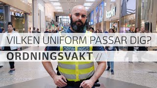 Vilken uniform passar dig  Ordningsvakt [upl. by Paresh]