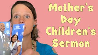 Mothers Day Childrens Sermon Lesson Ephesians 6 for Kids [upl. by Llennor]