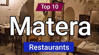 Top 10 Restaurants to Visit in Matera  Italy  English [upl. by Amlas694]