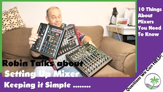 Audio Mixer Setup Keeping It Simple [upl. by Ennovihs]