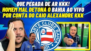 OLHA A PEGADA DE AR KK HOMEM MNAL FICA REVOLTADO COM A IDA DO CAIO ALEXANDRE PARA O BAHIA ENTENDA [upl. by Ijar571]