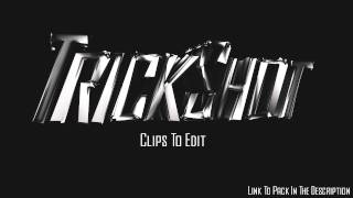 TrickShot Clip Pack 5994fps  Free Download [upl. by Eihcra934]