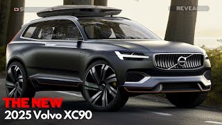 Unveiling 2025 Volvo XC90 All New Redesigned  Ultimate Review amp Features Revealed [upl. by Hibbitts]