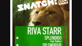 Riva Starr feat Rettore  Splendido Vocal Mix [upl. by Ellennoj]