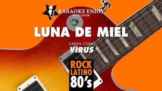 Luna de miel 🌛 Virus Versión 🎤 Karaoke [upl. by Amilb336]