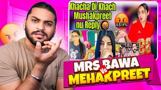 Mrs Bawa Vs Mehakpreet Ik Hor Kalesh Hogya Shuru😡 [upl. by Annitsirhc117]