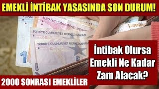 Emekliye İntibak Zammında Son Durum [upl. by Ahsatan]