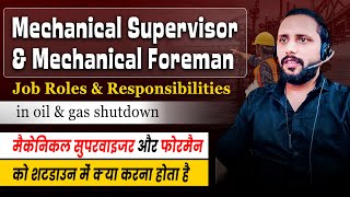 Mechanical Supervisor work  Mechanical Foreman or Mechanical Supervisor ka kaam kya hota hai [upl. by Alimac]