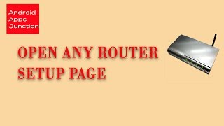 Router setup page How to easily open any router setup page [upl. by Incrocci]