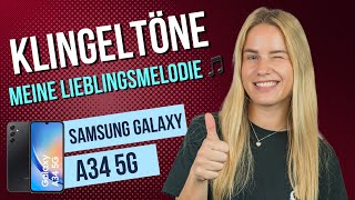 Samsung Galaxy A34  Klingelton einstellen und ändern • 📱 • 🔔 • 🎶 • Anleitung  Tutorial [upl. by Shear]