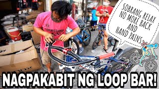 NAGPAKABIT NG LOOP BAR  MINALAS PA [upl. by Enniroc]