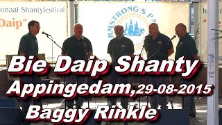 Bie Daip Shanty Appingedam 29 08 2015 Baggy Rinkle [upl. by Dnartreb]