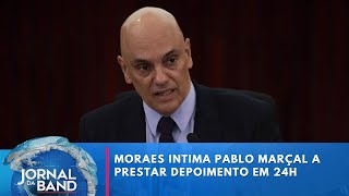 Moraes intima Pablo Marçal a prestar depoimento em 24h  Jornal da Band [upl. by Nerha]