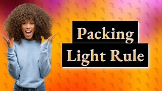 What is the 54321 rule packing [upl. by Rudwik761]